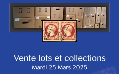 Prochaine vente collection organisée le 25 mars 2025 prochain par LE TIMBRE CLASSIQUE / JAMET BAUDOT POTHION :